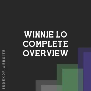 Winnie Lo Complete Overview | Indexof