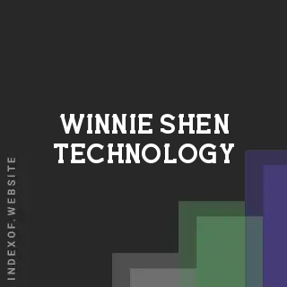 Winnie Shen Technology | Indexof