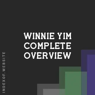 Winnie Yim Complete Overview | Indexof
