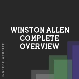 Winston Allen Complete Overview | Indexof