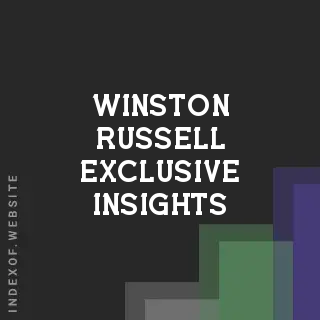 Winston Russell Exclusive Insights | Indexof