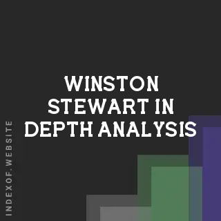 Winston Stewart In-Depth Analysis | Indexof