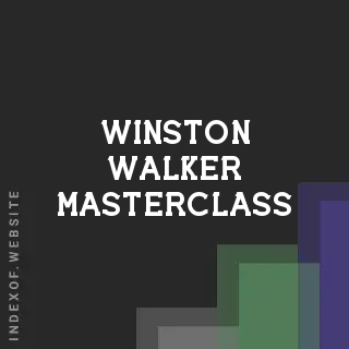 Winston Walker Masterclass | Indexof