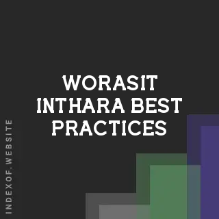 Worasit Inthara Best Practices | Indexof