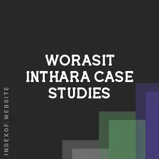 Worasit Inthara Case Studies | Indexof