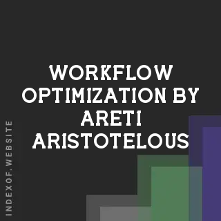 Workflow Optimization by Areti Aristotelous | Indexof