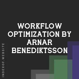 Workflow Optimization by Arnar Benediktsson | Indexof