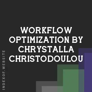 Workflow Optimization by Chrystalla Christodoulou | Indexof