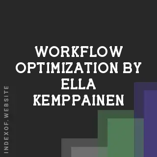 Workflow Optimization by Ella Kemppainen | Indexof