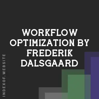 Workflow Optimization by Frederik Dalsgaard | Indexof