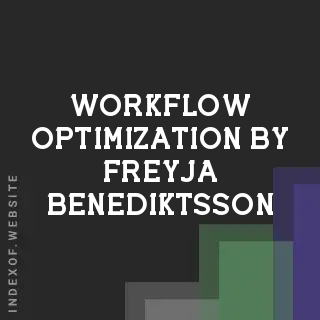 Workflow Optimization by Freyja Benediktsson | Indexof