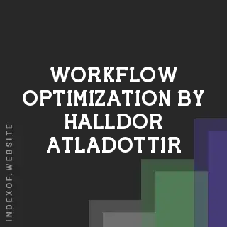 Workflow Optimization by Halldor Atladottir | Indexof