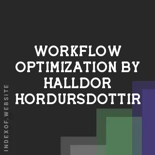 Workflow Optimization by Halldor Hordursdottir | Indexof