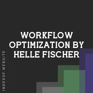 Workflow Optimization by Helle Fischer | Indexof