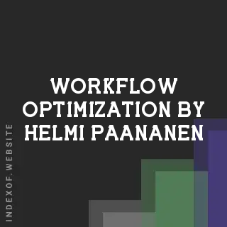 Workflow Optimization by Helmi Paananen | Indexof