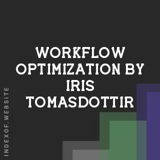 Workflow Optimization by Iris Tomasdottir | Indexof