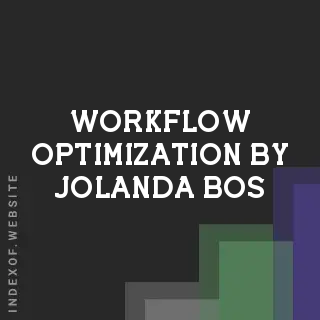 Workflow Optimization by Jolanda Bos | Indexof