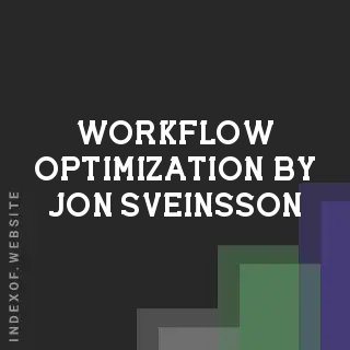 Workflow Optimization by Jon Sveinsson | Indexof