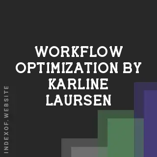 Workflow Optimization by Karline Laursen | Indexof