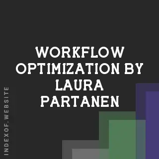 Workflow Optimization by Laura Partanen | Indexof
