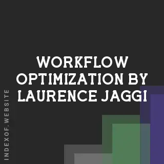 Workflow Optimization by Laurence Jaggi | Indexof