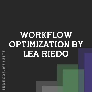 Workflow Optimization by Lea Riedo | Indexof