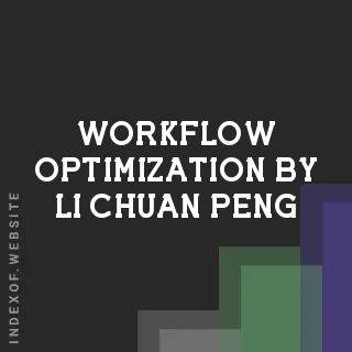 Workflow Optimization by Li-chuan Peng | Indexof