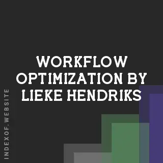 Workflow Optimization by Lieke Hendriks | Indexof