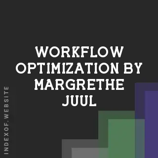 Workflow Optimization by Margrethe Juul | Indexof
