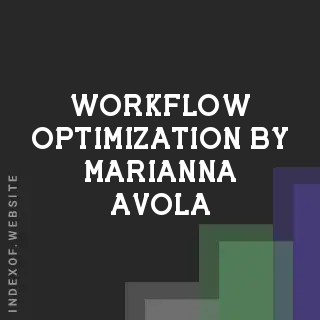 Workflow Optimization by Marianna Avola | Indexof