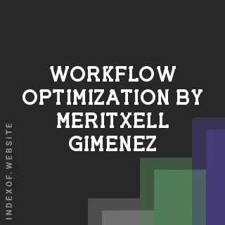 Workflow Optimization by Meritxell Gimenez | Indexof