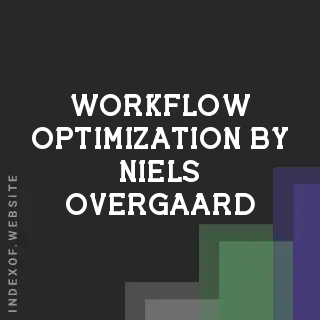 Workflow Optimization by Niels Overgaard | Indexof