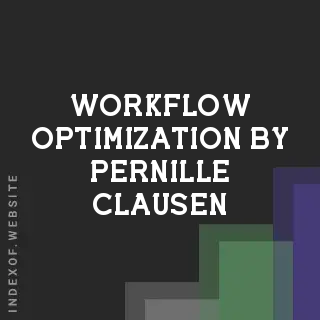 Workflow Optimization by Pernille Clausen | Indexof