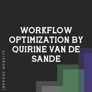 Workflow Optimization by Quirine van de Sande | Indexof