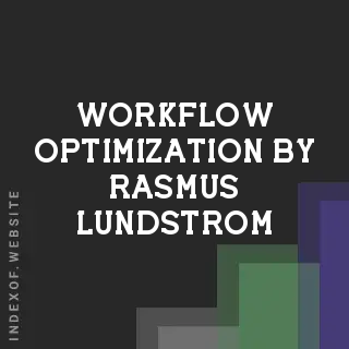 Workflow Optimization by Rasmus Lundstrom | Indexof