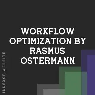 Workflow Optimization by Rasmus Ostermann | Indexof