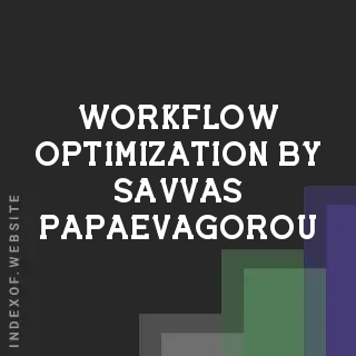 Workflow Optimization by Savvas Papaevagorou | Indexof