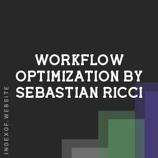 Workflow Optimization by Sebastian Ricci | Indexof
