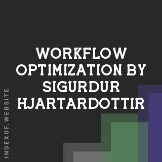 Workflow Optimization by Sigurdur Hjartardottir | Indexof
