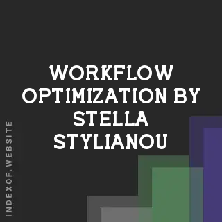 Workflow Optimization by Stella Stylianou | Indexof