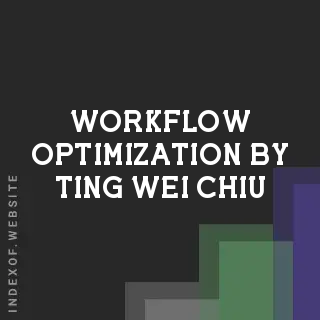 Workflow Optimization by Ting-wei Chiu | Indexof