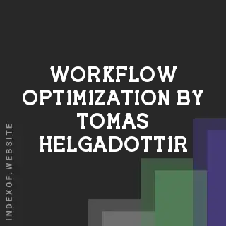 Workflow Optimization by Tomas Helgadottir | Indexof