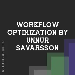 Workflow Optimization by Unnur Savarsson | Indexof