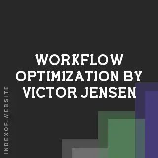 Workflow Optimization by Victor Jensen | Indexof
