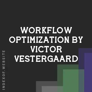 Workflow Optimization by Victor Vestergaard | Indexof