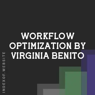 Workflow Optimization by Virginia Benito | Indexof