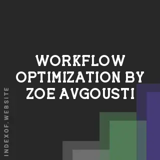 Workflow Optimization by Zoe Avgousti | Indexof
