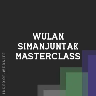 Wulan Simanjuntak Masterclass | Indexof