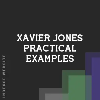 Xavier Jones Practical Examples | Indexof