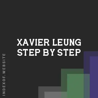 Xavier Leung Step-by-Step | Indexof